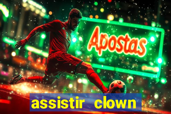 assistir clown (2014 dublado mega filmes)